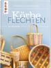Book "K&ouml;rbe flechten. Werkbuch"