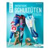 Książka "Fantastische Schultüten (kreativ.kompakt)"
