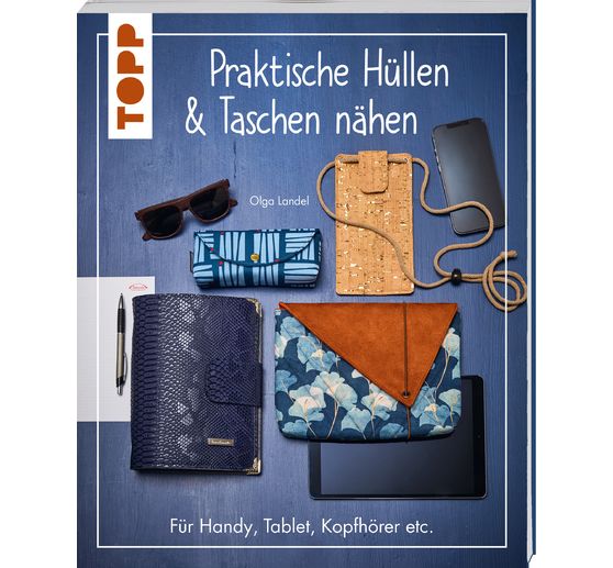 Książka "Praktische Hüllen und Taschen nähen"