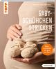 Book "Baby-Sch&uuml;hchen stricken"