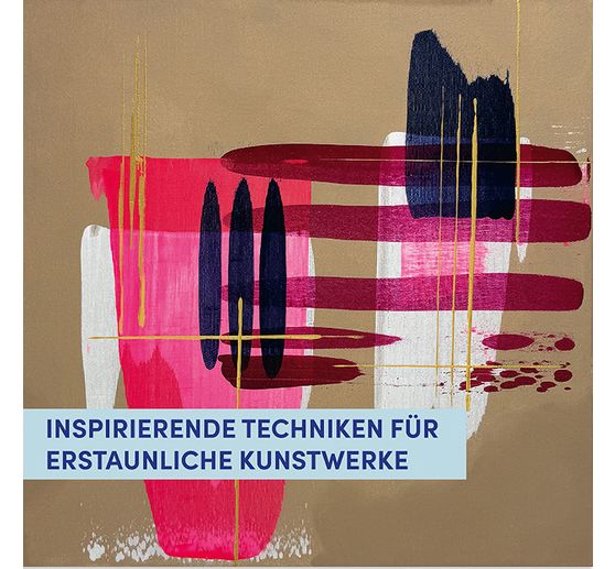 Książka "Abstrakte Acrylbilder - Schicht f&uuml;r Schicht"