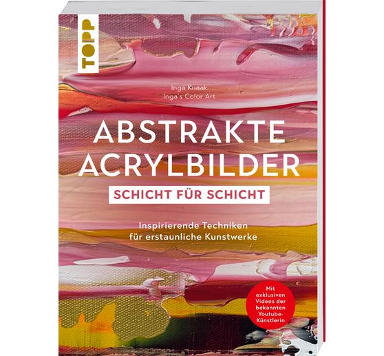 Książka "Abstrakte Acrylbilder - Schicht f&uuml;r Schicht"